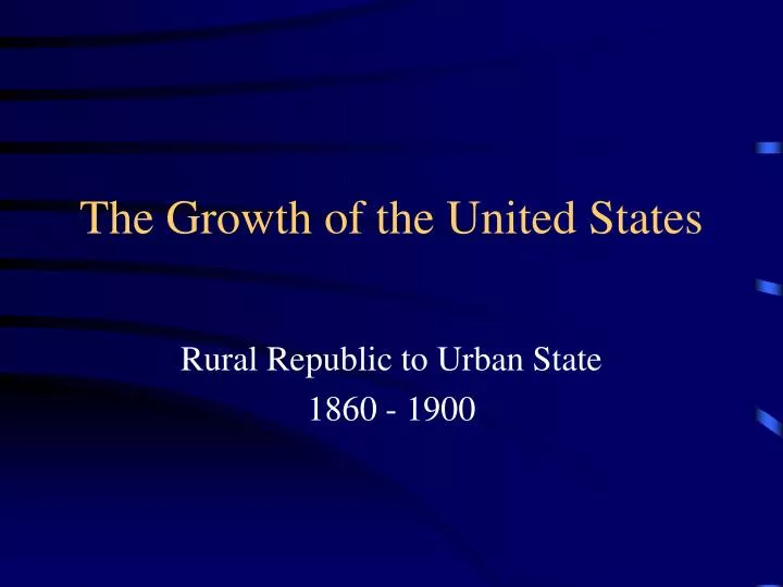 the growth of the united states
