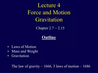 Lecture 4 Force and Motion Gravitation
