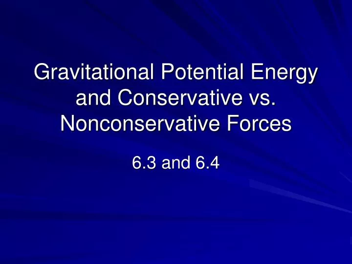 gravitational potential energy and conservative vs nonconservative forces