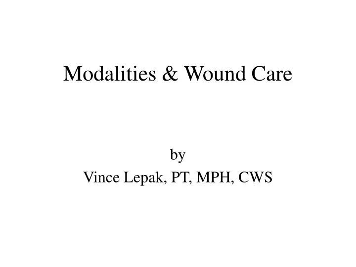 modalities wound care