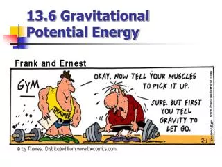 13.6 Gravitational Potential Energy