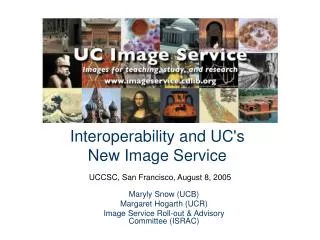 Interoperability and UC's New Image Service