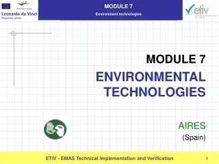 MODULE 7 ENVIRONMENTAL TECHNOLOGIES AIRES (Spain)