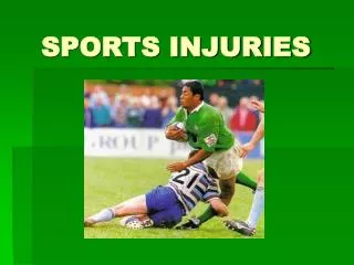 SPORTS INJURIES