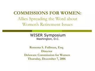 COMMISSIONS FOR WOMEN: Allies Spreading the Word about Women’s Retirement Issues
