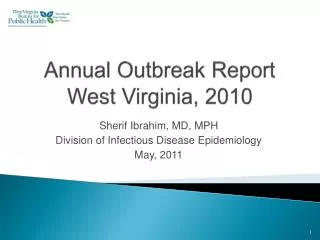 Annual Outbreak Report West Virginia, 2010