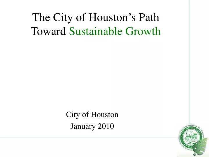 the city of houston s path toward sustainable growth
