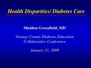 Health Disparities/ Diabetes Care