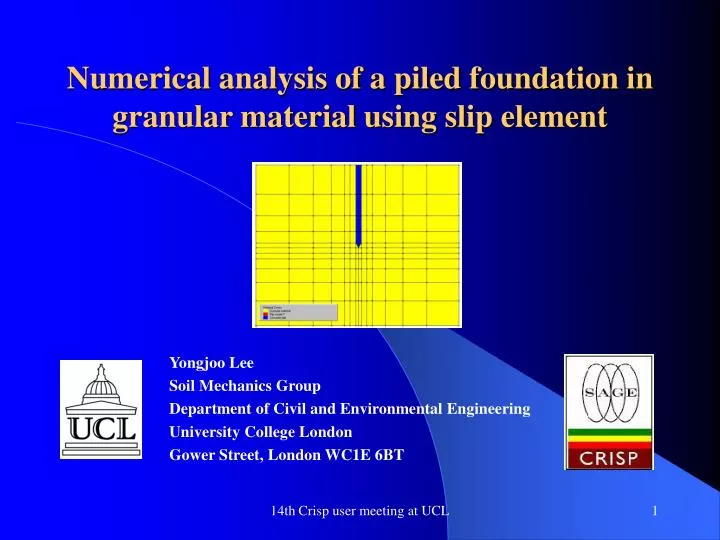numerical analysis of a piled foundation in granular material using slip element