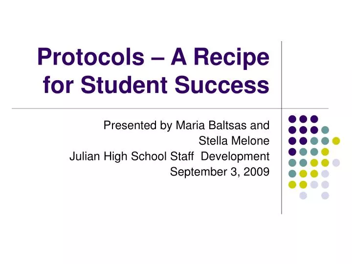 protocols a recipe for student success