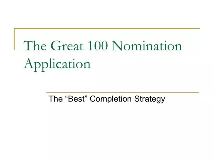 the great 100 nomination application