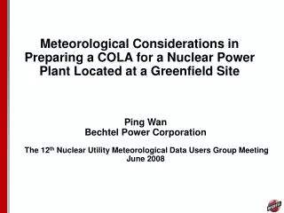 Meteorological Considerations in Preparing a COLA for a Nuclear Power Plant Located at a Greenfield Site