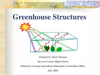 Greenhouse Structures