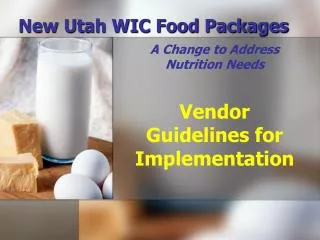 New Utah WIC Food Packages