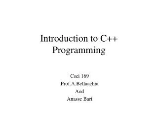 Introduction to C++ Programming