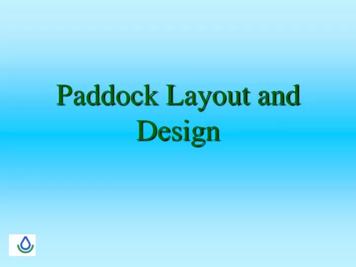 paddock layout and design