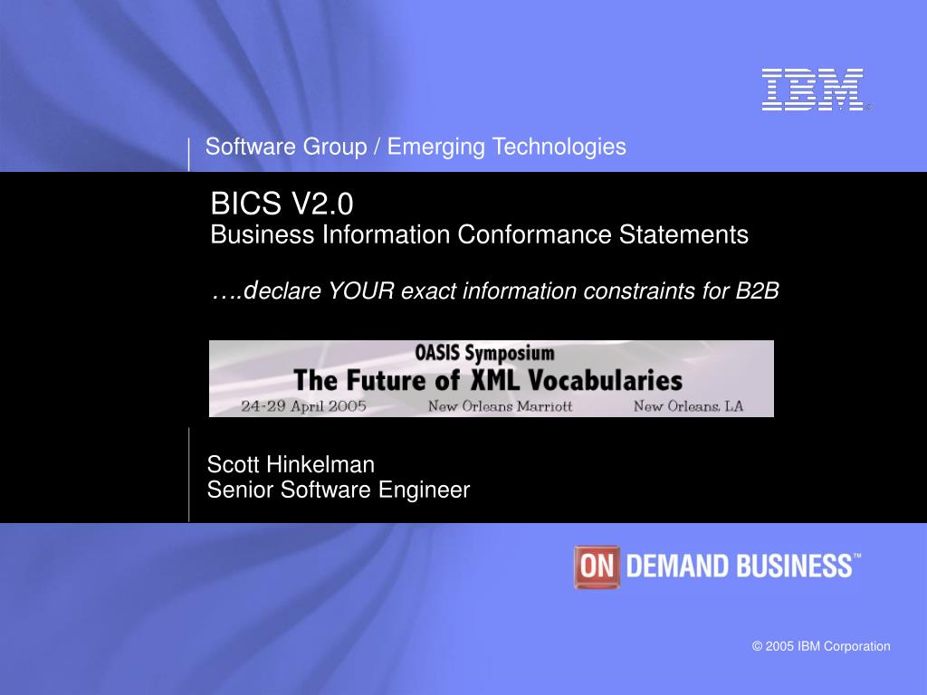 PPT - BICS V2.0 Business Information Conformance Statements ….d eclare ...