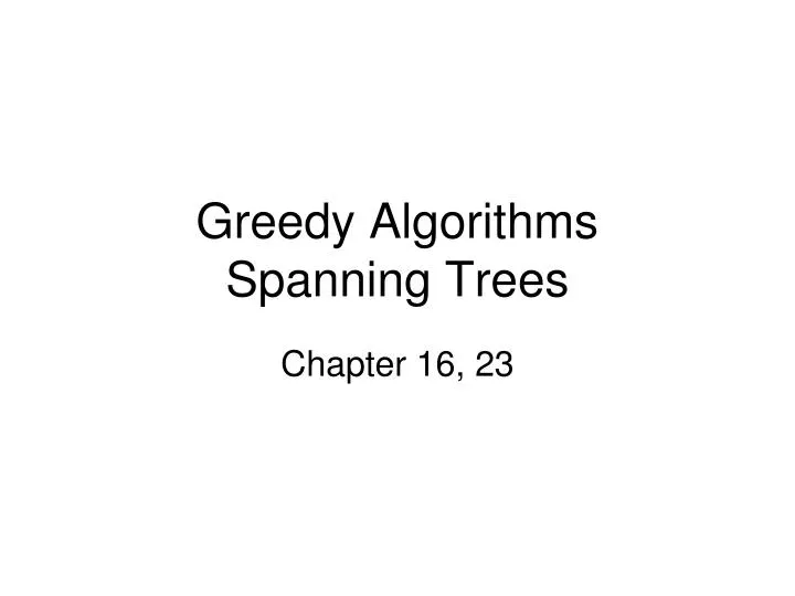 greedy algorithms spanning trees