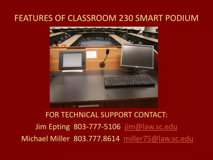 features of classroom 230 smart podium