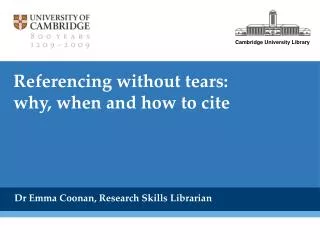Referencing without tears: why, when and how to cite