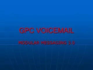 GPC VOICEMAIL
