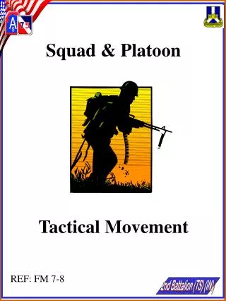 Squad &amp; Platoon Tactical Movement