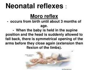 Neonatal reflexes :