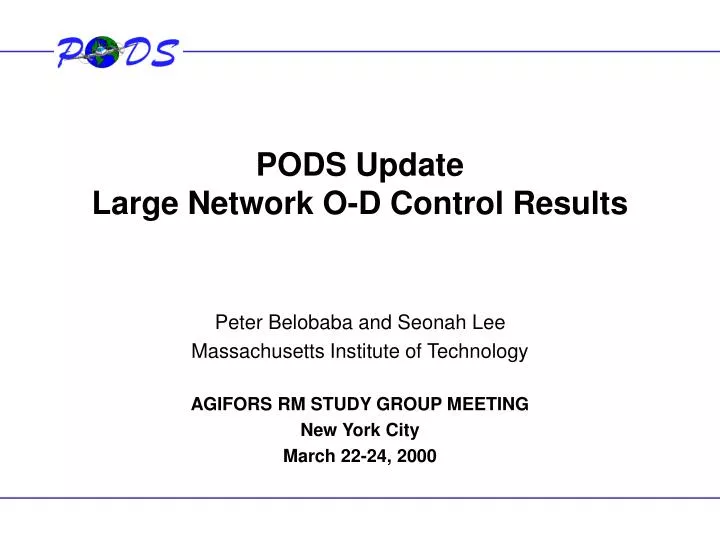 pods update large network o d control results