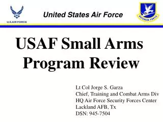 USAF Small Arms Program Review