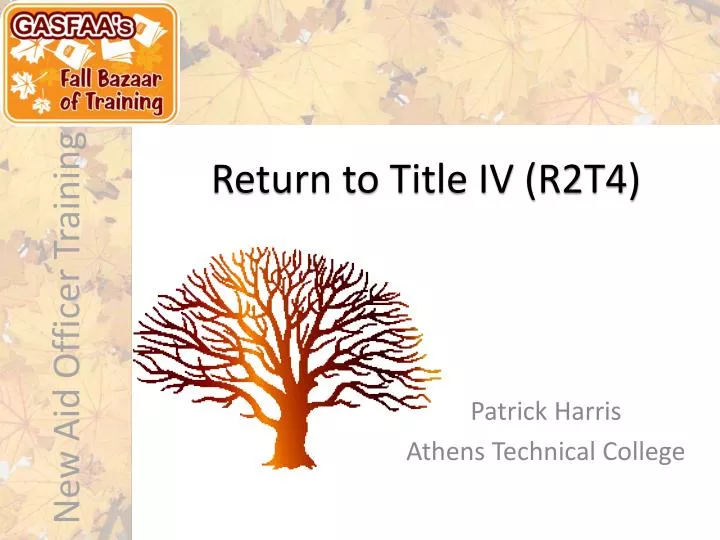 return to title iv r2t4
