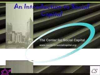 An Introduction to Social Capital