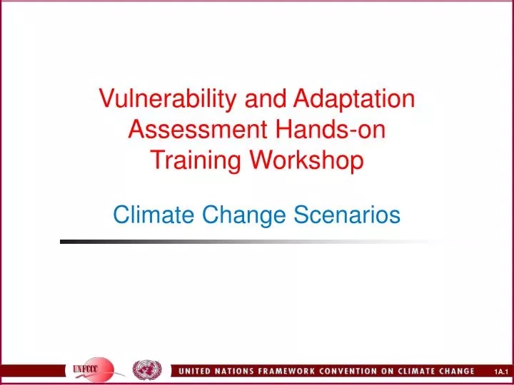 vulnerability and adaptation assessment hands on training workshop climate change scenarios