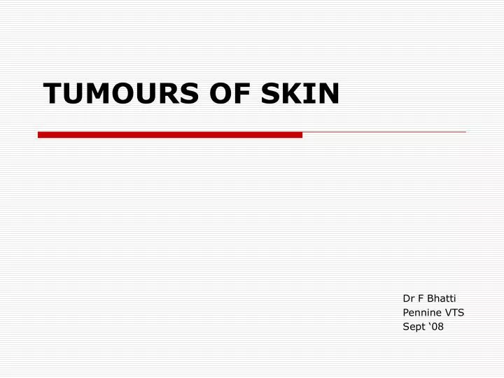 tumours of skin