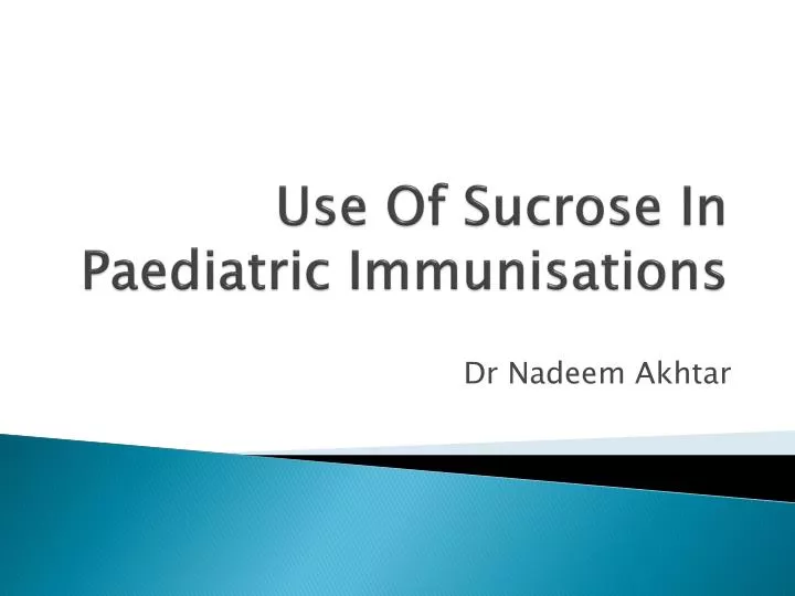 use of sucrose i n paediatric immunisations