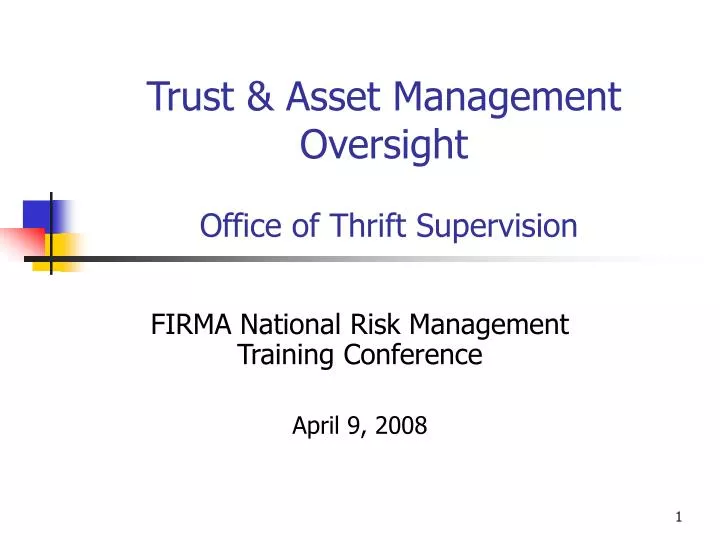 trust asset management oversight office of thrift supervision
