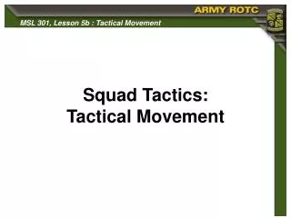 Squad Tactics: Tactical Movement