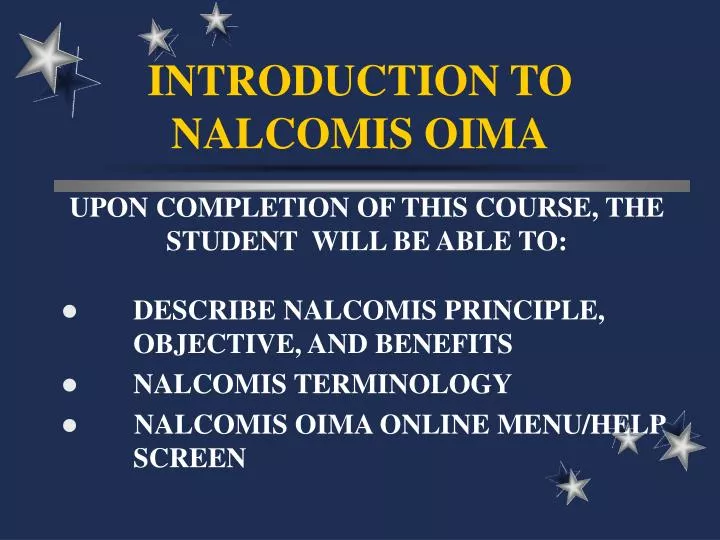 introduction to nalcomis oima