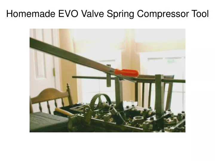 homemade evo valve spring compressor tool
