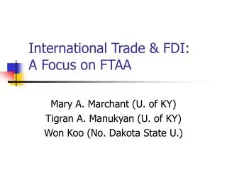 International Trade &amp; FDI: A Focus on FTAA