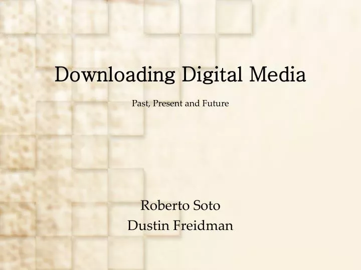 downloading digital media