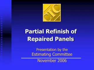 Partial Refinish of Repaired Panels