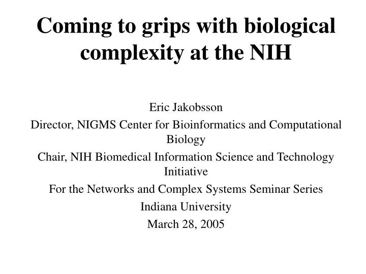 coming to grips with biological complexity at the nih