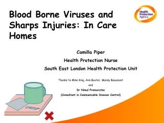 Blood Borne Viruses and Sharps Injuries: In Care Homes