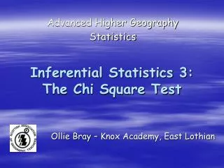 Inferential Statistics 3: The Chi Square Test