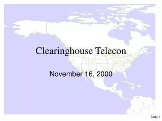 Clearinghouse Telecon