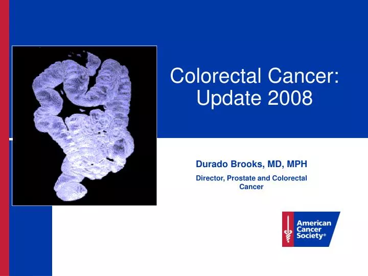 colorectal cancer update 2008