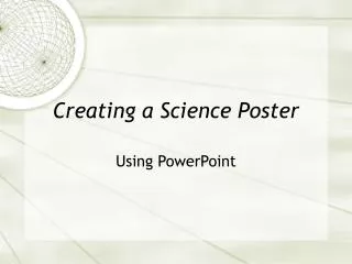 Creating a Science Poster