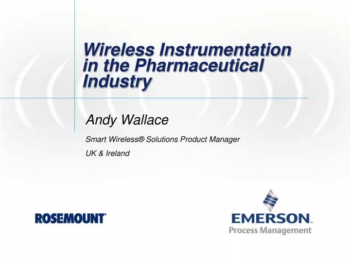 wireless instrumentation in the pharmaceutical industry