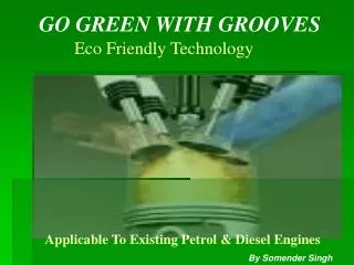 GO GREEN WITH GROOVES