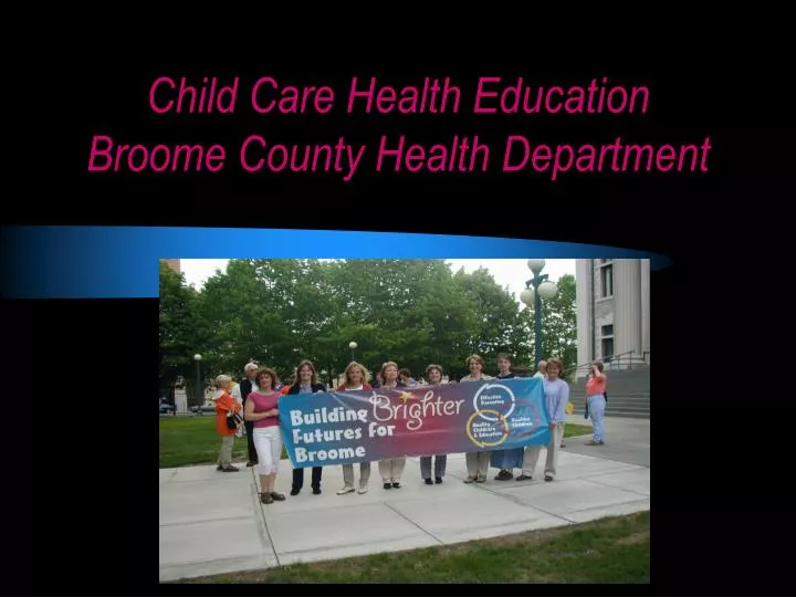 child care health education broome county health department